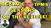 Replace Tpms Sensors On The Vehicle