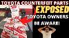 Toyota Counterfeit Parts Exposed